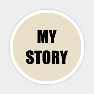 my story Magnet